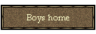 Boys home